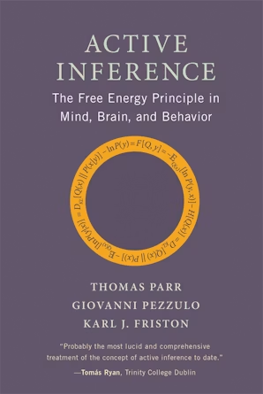Cover of Active Inference: The Free Energy Principle in Mind, Brain, and Behavior (2022)