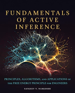Cover of Fundamentals of Active Inference: Principles, Algorithms, and Applications of the Free Energy Principle for Engineers (2026)